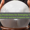 A crystal ball with hands around it, labeled 'Gartner's 2025 Predictions for Emerging Technologies.