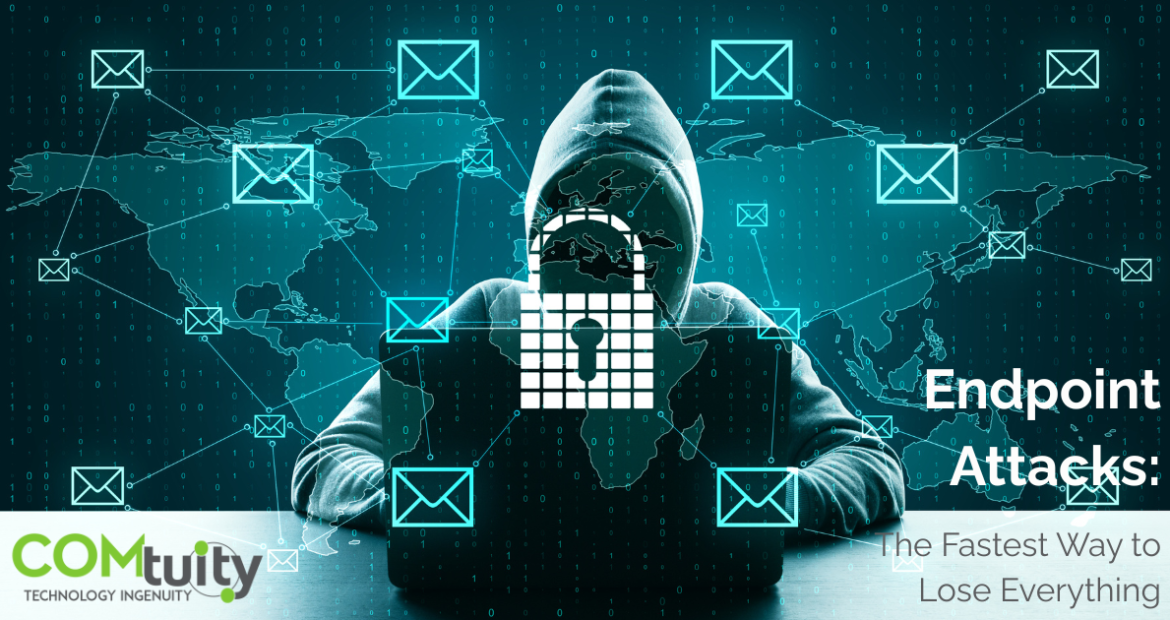 Dark-themed graphic showing a hooded figure at a laptop surrounded by email icons and binary code. A large padlock icon overlays the center. Text reads: “Endpoint Attacks: The Fastest Way to Lose Everything.” Logo for COMtuity in the bottom left corner.